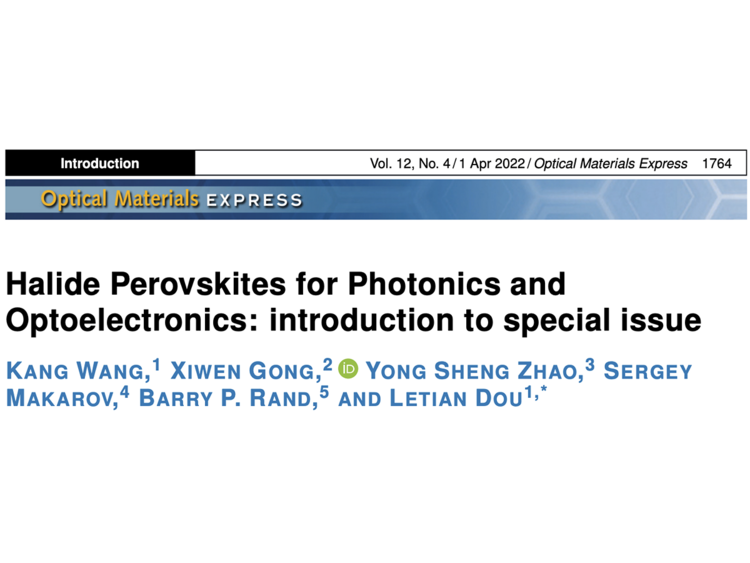 “Halide perovskites for photonics and optoelectronics Introduction to special issue,” K. Wang